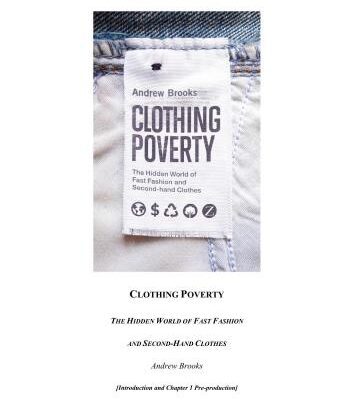 خرید و دانلود نسخه کامل کتاب Clothing Poverty: The Hidden World of Fast Fashion and Second-hand Clothes