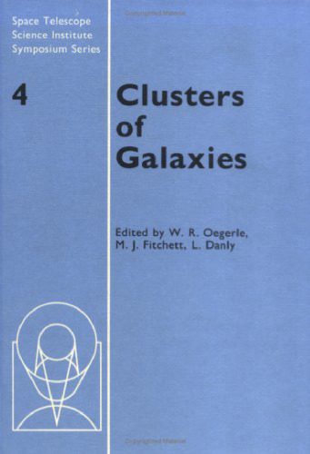 خرید و دانلود نسخه کامل کتاب Clusters of Galaxies (Space Telescope Science Institute Symposium Series)_68eeb8e053989.jpeg خرید و دانلود نسخه کامل کتاب Clusters of Galaxies (Space Telescope Science Institute Symposium Series)