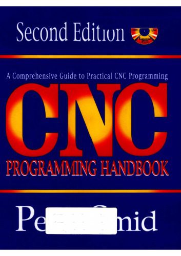 خرید و دانلود نسخه کامل کتاب CNC Programming Handbook, 2nd Edition_68f366a3202f0.jpeg خرید و دانلود نسخه کامل کتاب CNC Programming Handbook, 2nd Edition