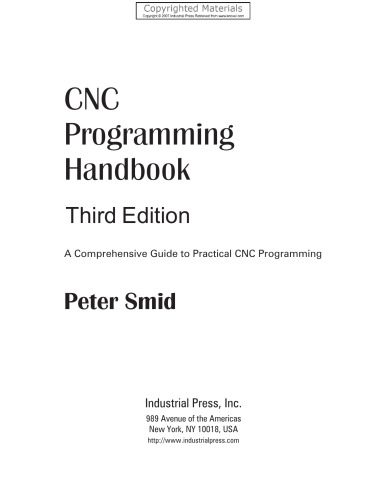 خرید و دانلود نسخه کامل کتاب CNC Programming Handbook – A Comprehensive Guide to Practical CNC Programming_68f3b92558d29.jpeg خرید و دانلود نسخه کامل کتاب CNC Programming Handbook – A Comprehensive Guide to Practical CNC Programming