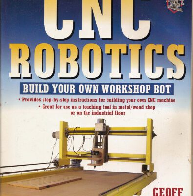 خرید و دانلود نسخه کامل کتاب CNC Robotics: Build Your Own Workshop Bot