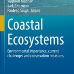 خرید و دانلود نسخه کامل کتاب Coastal Ecosystems: Environmental importance, current challenges and conservation measures