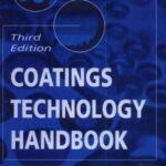 خرید و دانلود نسخه کامل کتاب Coatings Technology Handbook (3rd edition)