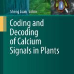 خرید و دانلود نسخه کامل کتاب Coding and Decoding of Calcium Signals in Plants