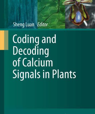 خرید و دانلود نسخه کامل کتاب Coding and Decoding of Calcium Signals in Plants
