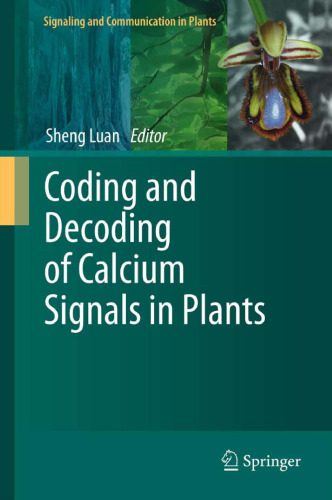 خرید و دانلود نسخه کامل کتاب Coding and Decoding of Calcium Signals in Plants_68e61dbbc8a0f.jpeg خرید و دانلود نسخه کامل کتاب Coding and Decoding of Calcium Signals in Plants