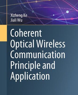 خرید و دانلود نسخه کامل کتاب Coherent Optical Wireless Communication Principle and Application