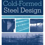 خرید و دانلود نسخه کامل کتاب Cold-Formed Steel Design, 4th Edition
