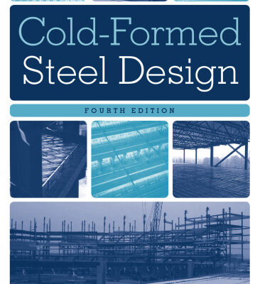 خرید و دانلود نسخه کامل کتاب Cold-Formed Steel Design, 4th Edition