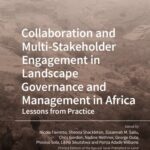 خرید و دانلود نسخه کامل کتاب Collaboration and Multi-Stakeholder Engagement in Landscape Governance and Management in Africa