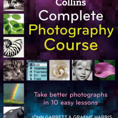 خرید و دانلود نسخه کامل کتاب Collins Complete Photography Course
