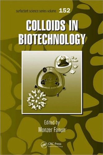 خرید و دانلود نسخه کامل کتاب Colloids in Biotechnology (Surfactant Science)_68e8e96a5a665.jpeg خرید و دانلود نسخه کامل کتاب Colloids in Biotechnology (Surfactant Science)