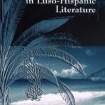 خرید و دانلود نسخه کامل کتاب Colonialism And Race in Luso-Hispanic Literature