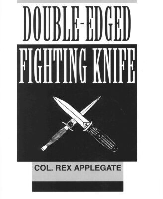 خرید و دانلود نسخه کامل کتاب Combat Use Of The Double-Edged Fighting Knife