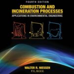 خرید و دانلود نسخه کامل کتاب Combustion and Incineration Processes: Applications in Environmental Engineering, Fourth Edition