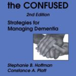 خرید و دانلود نسخه کامل کتاب Comforting the Confused: Strategies for Managing Dementia, 2nd Edition