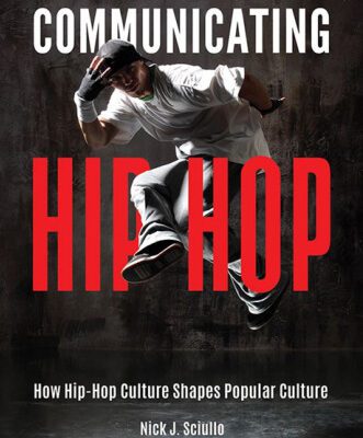 خرید و دانلود نسخه کامل کتاب Communicating Hip-Hop: How Hip-Hop Culture Shapes Popular Culture