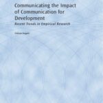 خرید و دانلود نسخه کامل کتاب Communicating the Impact of Communication for Development: Recent Trends in Empirical Research (World Bank Working Papers)