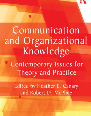 خرید و دانلود نسخه کامل کتاب Communication and Organizational Knowledge: Contemporary Issues for Theory and Practice (Routledge Communication Series)