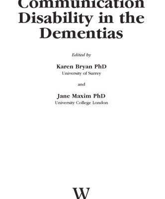 خرید و دانلود نسخه کامل کتاب Communication Disability in the Dementias