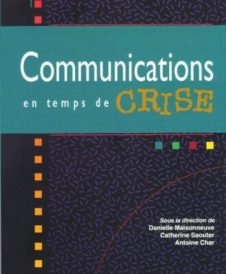 خرید و دانلود نسخه کامل کتاب Communications en Temps de Crise