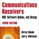خرید و دانلود نسخه کامل کتاب Communications receivers : DSP, software radios, and design