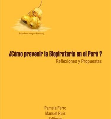 خرید و دانلود نسخه کامل کتاب ¿Cómo prevenir la Biopiratería en el Perú? Reflexiones y Propuestas