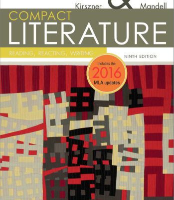 خرید و دانلود نسخه کامل کتاب Compact Literature: Reading, Reacting, Writing, 2016 MLA Update