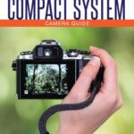 خرید و دانلود نسخه کامل کتاب Compact System Camera Guide