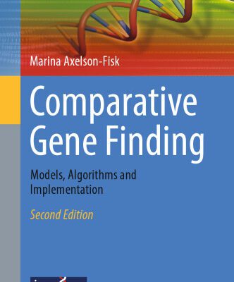 خرید و دانلود نسخه کامل کتاب Comparative Gene Finding: Models, Algorithms and Implementation