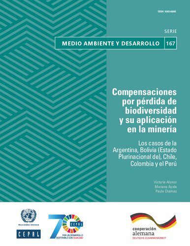خرید و دانلود نسخه کامل کتاب Compensaciones por pérdida de biodiversidad y su aplicación en la minería. Los casos de la Argentina, Bolivia (Estado Plurinacional de), Chile, Colombia y el Perú_68ea06c6eed34.jpeg خرید و دانلود نسخه کامل کتاب Compensaciones por pérdida de biodiversidad y su aplicación en la minería. Los casos de la Argentina, Bolivia (Estado Plurinacional de), Chile, Colombia y el Perú