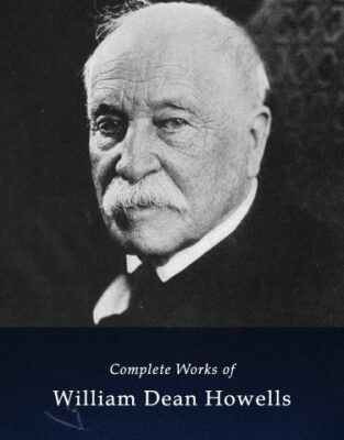 خرید و دانلود نسخه کامل کتاب Complete Works of William Dean Howells