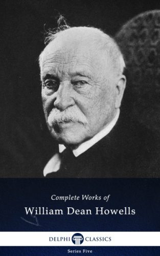 خرید و دانلود نسخه کامل کتاب Complete Works of William Dean Howells_68e2241661104.jpeg خرید و دانلود نسخه کامل کتاب Complete Works of William Dean Howells
