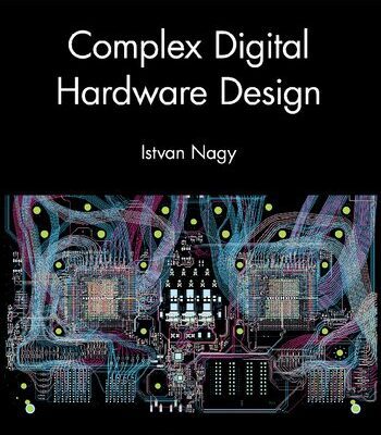 خرید و دانلود نسخه کامل کتاب Complex Digital Hardware Design