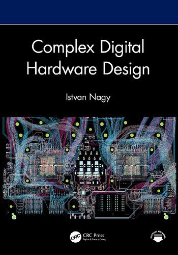 خرید و دانلود نسخه کامل کتاب Complex Digital Hardware Design_68fef49252b92.jpeg خرید و دانلود نسخه کامل کتاب Complex Digital Hardware Design