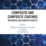 خرید و دانلود نسخه کامل کتاب Composite and Composite Coatings: Mechanical and Tribology Aspects