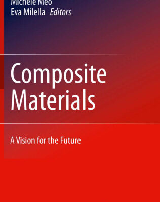 خرید و دانلود نسخه کامل کتاب Composite Materials: A Vision for the Future