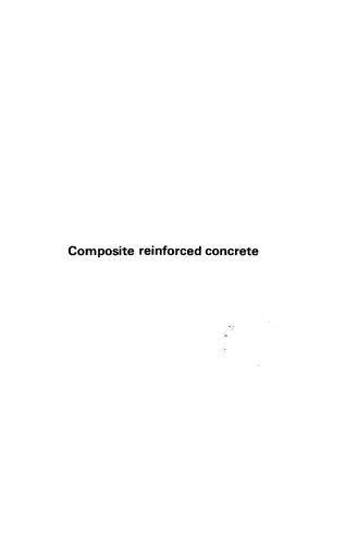 خرید و دانلود نسخه کامل کتاب Composite Reinforced Concrete_68f899cbeb71f.jpeg خرید و دانلود نسخه کامل کتاب Composite Reinforced Concrete