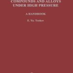 خرید و دانلود نسخه کامل کتاب Compounds and Alloys Under High Pressure: A Handbook