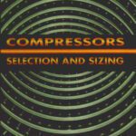خرید و دانلود نسخه کامل کتاب Compressors: Selection and Sizing