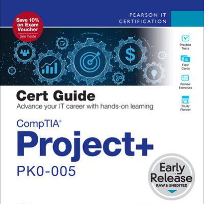 خرید و دانلود نسخه کامل کتاب CompTIA Project+ PK0-005 Cert Guide