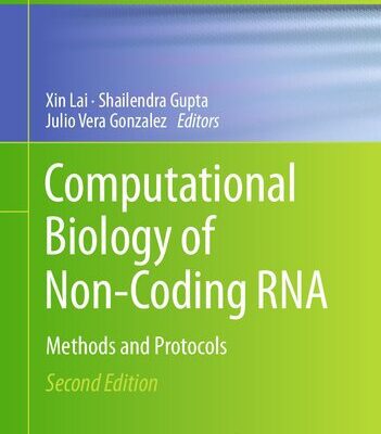 خرید و دانلود نسخه کامل کتاب Computational Biology of Non-Coding RNA: Methods an Protocols