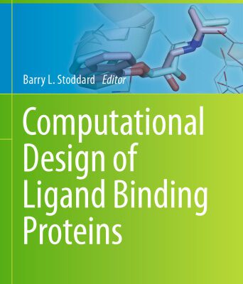 خرید و دانلود نسخه کامل کتاب Computational Design of Ligand Binding Proteins