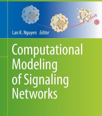 خرید و دانلود نسخه کامل کتاب Computational Modeling of Signaling Networks