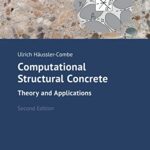 خرید و دانلود نسخه کامل کتاب Computational Structural Concrete: Theory and Applications