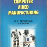 خرید و دانلود نسخه کامل کتاب Computer Aided Manufacturing