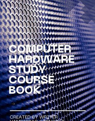 خرید و دانلود نسخه کامل کتاب Computer Hardware Study Course Book: Computer Hardware Study Book