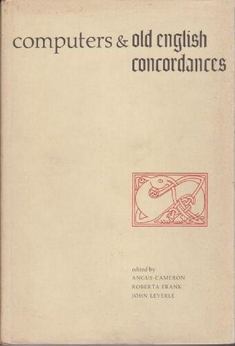 خرید و دانلود نسخه کامل کتاب Computers and Old English Concordances_68dfc7896f968.jpeg خرید و دانلود نسخه کامل کتاب Computers and Old English Concordances