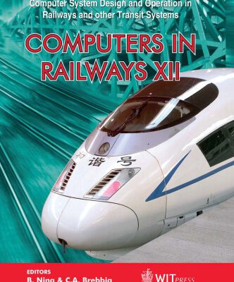 خرید و دانلود نسخه کامل کتاب Computers in Railways XII: Computer System Design and Operation in Railways and Other Transit Systems