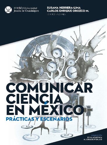 خرید و دانلود نسخه کامل کتاب Comunicar ciencia en México: prácticas y escenarios_68f6993fb50cd.jpeg خرید و دانلود نسخه کامل کتاب Comunicar ciencia en México: prácticas y escenarios